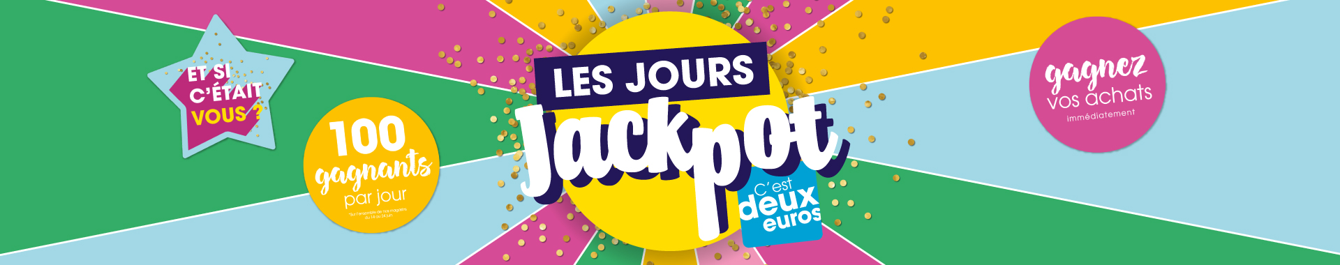 Les Jours Jackpot sont de retour !